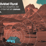 Conectividad Rural: venciendo los desafíos del acceso a Internet en zonas remotas